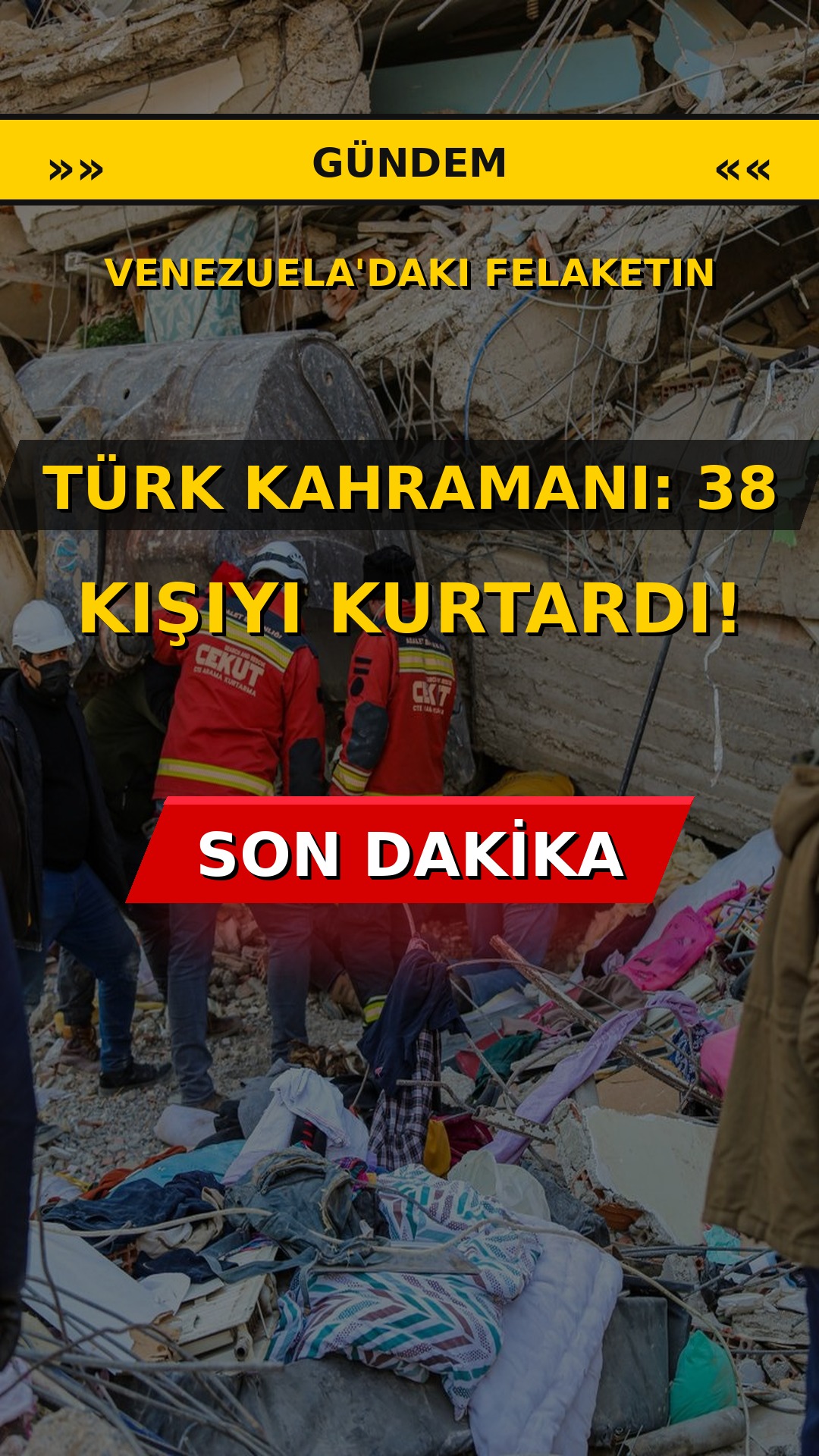 Venezuela'daki Felaketin Türk Kahramanı: 38 Kişiyi Kurtardı!