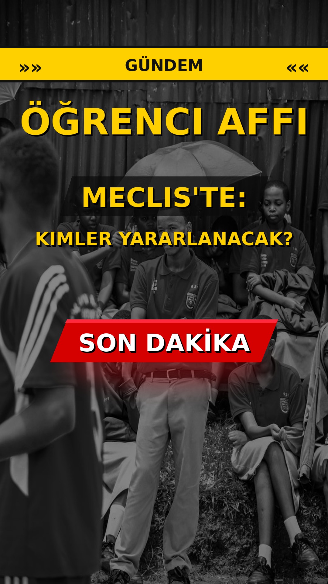 Öğrenci Affı Meclis'te: Kimler Yararlanacak?